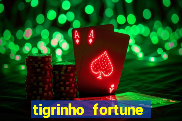 tigrinho fortune dinheiro infinito